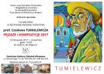 Czesław Tumielewicz - Pejzaże i Kompozycje 2017